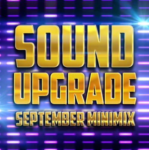 SOUND UPGRADE⋆SEPTEMBER MINIMIX