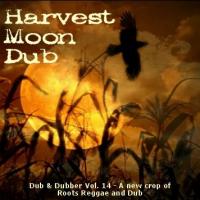 Harvest Moon Dub - Dub &amp; Dubber Vol. 14