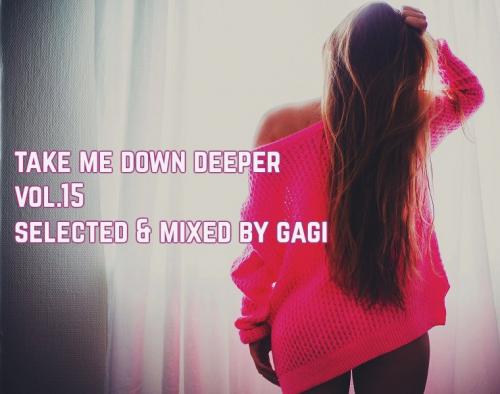 Take Me Down Deeper vol. 15