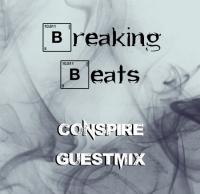 Breaking Beats Guestmix - Conspire