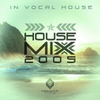 HOUSE MIX 2005