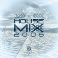 HOUSE MIX 2006