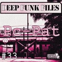 DEEP FUNK FILES #33