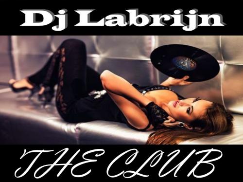 Dj Labrijn - The Club