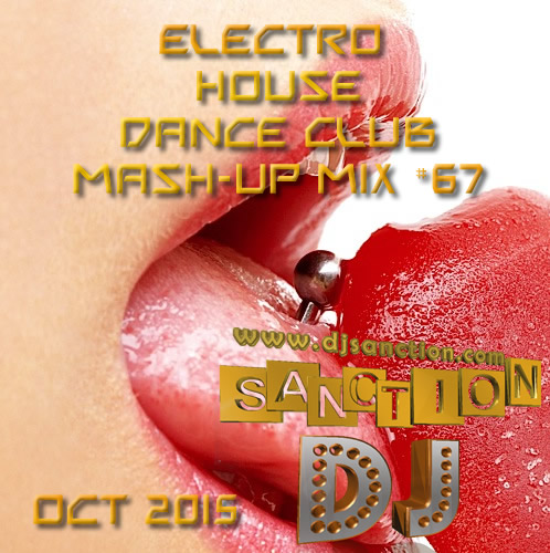 ♫ Best ★ Electro House Dance Club ★ Mashup Mix #67★ Oct 2015 ★  DJSANCTION ♫