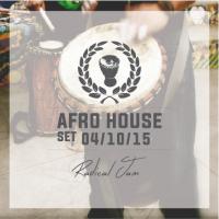 Radical Jam - Afro House Set 04/10/15