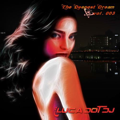 The Deepest Dream vol. 003