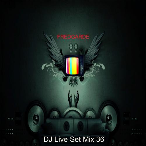 DJ Live Set Mix 36