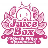 Juicebox Show #56 With 2400Baud
