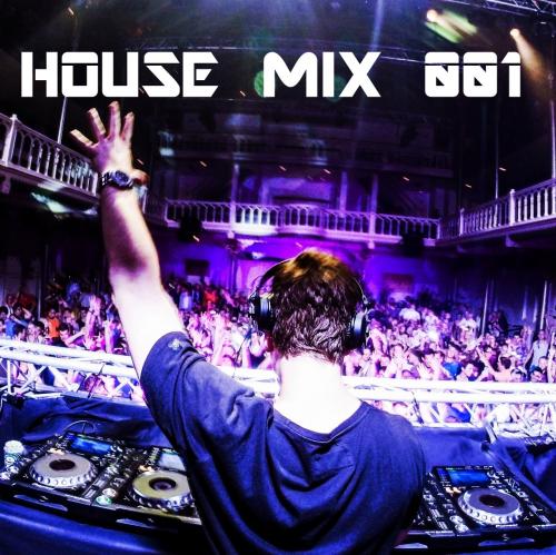 House Mix 001