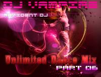 Unlimited Dance Mix Part 06-Dj VamPire