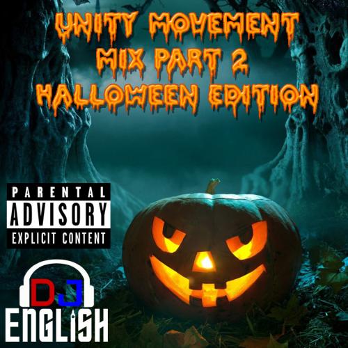 Unity Movement Mix Part 2 Halloween Edition