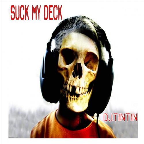 Suck My Deck