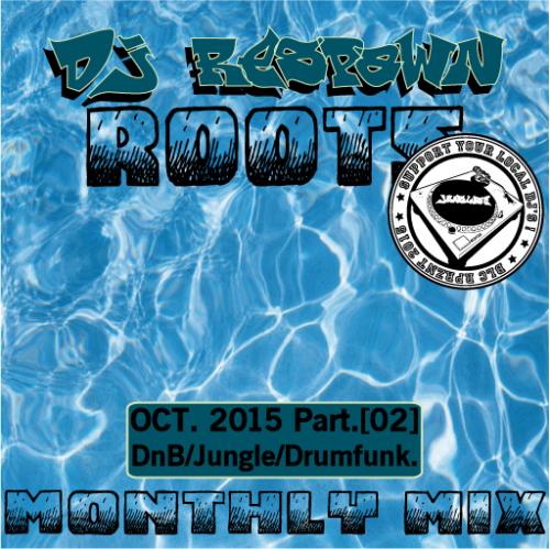 ROOTS : Month mix OCT. Part02