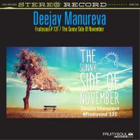 Dj Manureva - Fruitysoul 131 - The Sunny Side Of November