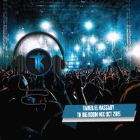 TK Big Room Mix Oct 2015