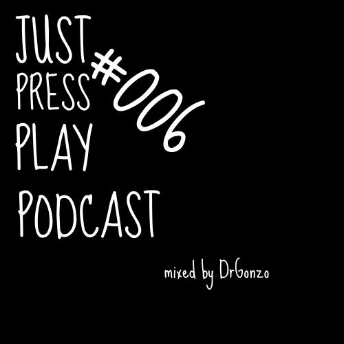 Just Press Play Podcast #006 (2015.11.09.)