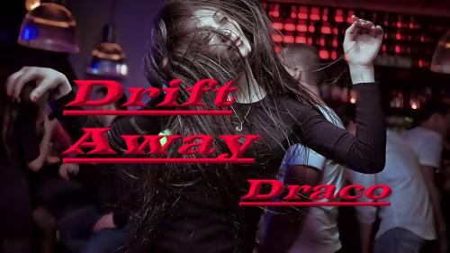 Drift Away