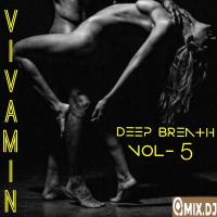 DEEP BREATH VOL-5