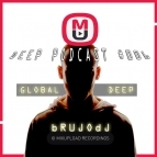 bRUJOdJ - Mixupload Deep Podcast #006 (Global Deep)