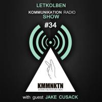 Kommunikation Show 034 - Mix by Jake Cusack