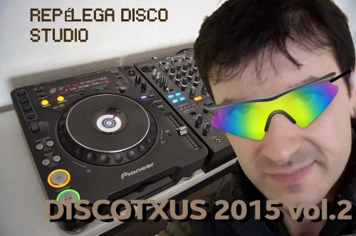 DISCOTXUS 2015 VOL.2