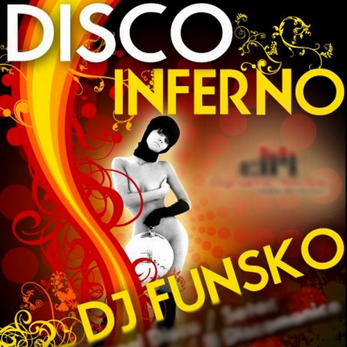 DJ Funsko - (LIVE In The Mix) - Disco House - (All Tracks Produced By DJ Funsko) - 4