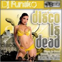 DJ Funsko - (LIVE In The Mix) - Disco House - (All Tracks Produced By DJ Funsko) - 5