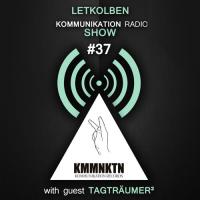 Kommunikation Show 037 - Mix by Tagträumer²