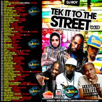 DJ ROY TEK IT TO THE STREET MIX VOL.18 2015
