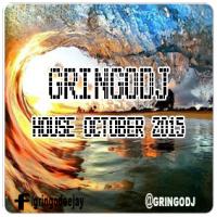 GRINGODJ - HOUSE OCTOBER 2015