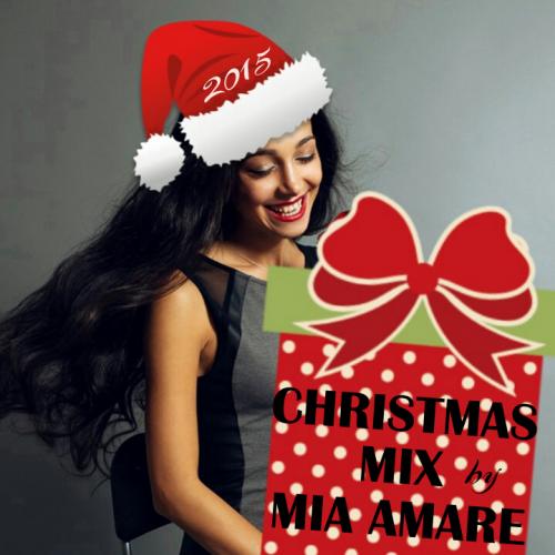 Mia Amare Christmas Mix 2015