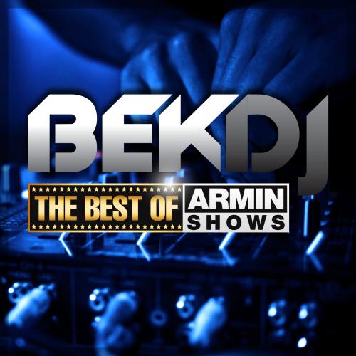 The Best of ASOT &amp; Armin Van Buuren&#039;s Shows - TRANCE MIX