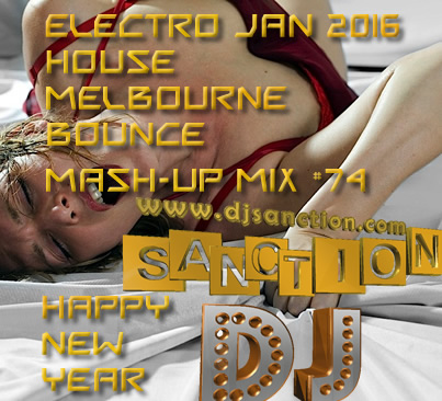 ♫ Best ★ Electro House Dance Club ★ Mashup Mix #74★ JAN 2016 ★  DJSANCTION ♫