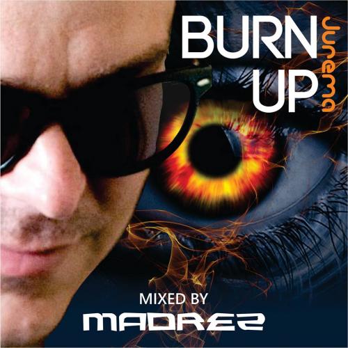 BURN UP! JUREMA BEACH - MIXED BY MADREZ