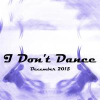 IDD (I Don&#039;t Dance) Tech House Mixtape - December 2015