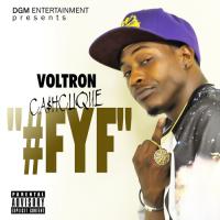 Voltron (Ca$hClique) x *Star &quot;#FYF&quot;