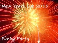 New Years Eve 2015 Funky Party