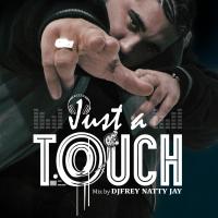 Just A Touch Mix #1