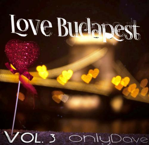 Love Budapest vol. 3