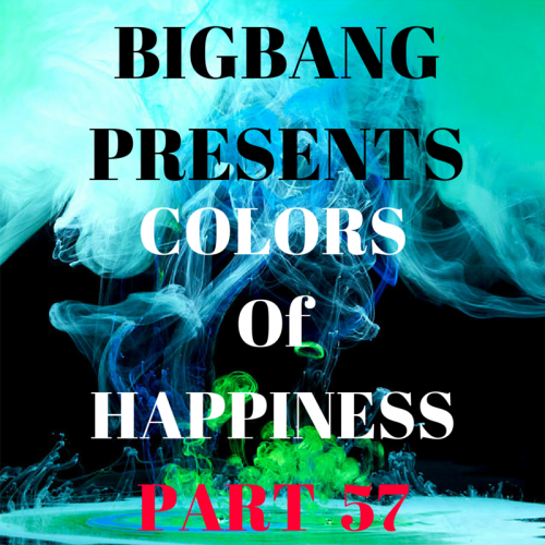 Bigbang Presents Colors Of Happiness Part 57 (03-01-2016)