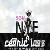 EDM NYE 2016 FROM SPACE WITH LOVE! #159 Part.2 By Cedric Lass
