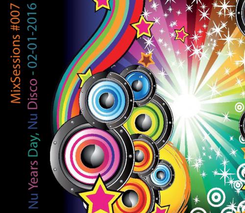 Nu Years Day Nu Disco Party - MixSessions-#007 (will.i.am 02-01-2016)