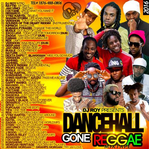 DJ ROY DANCEHALL GONE REGGAE MIX 2016