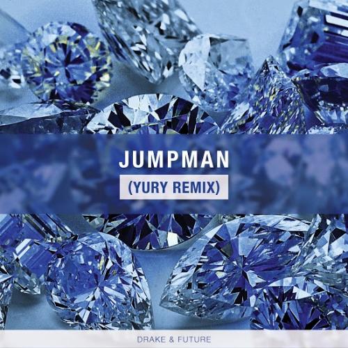Jumpman (Yury Remix)