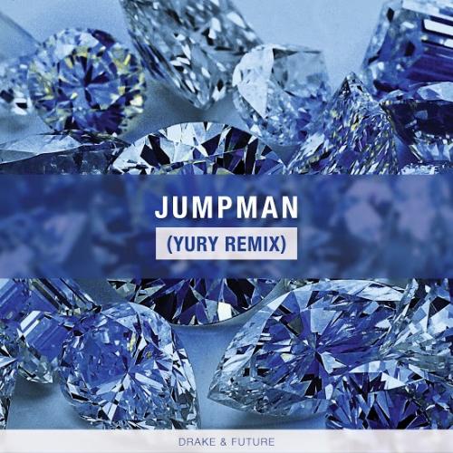 Jumpman (Yury Remix)