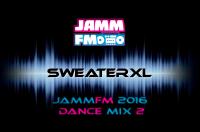 JammFM 2016 #Dance Mix 2