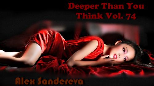 DEEPER THAN YOU THINK VOL. 74