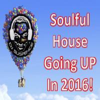 Soulfully Going Up High in 2016!