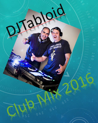DJTabloid - Club Mix 2016